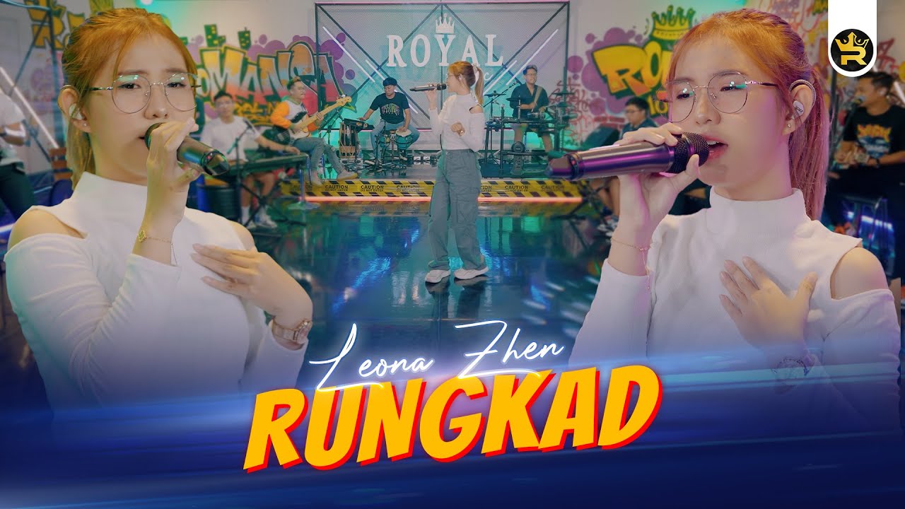 LEONA ZHEN - RUNGKAD ( Official Live Video Royal Music )