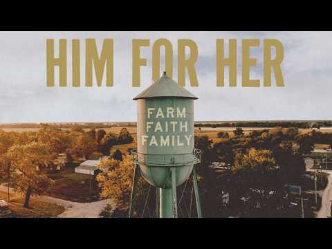Drew Baldridge - Him For Her (Official Lyric Video)