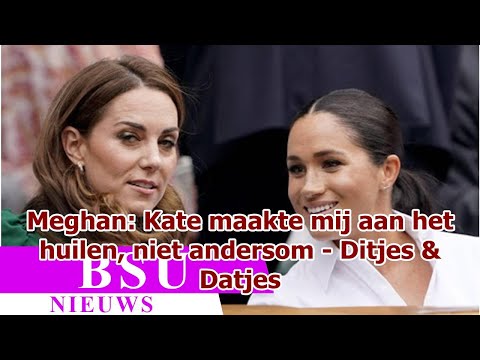 Video: Hoe Kate Meghan aan het huilen maakte?