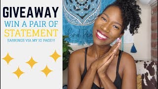 GIVEAWAY!!! Statement Earrings | JULY 2019 -CLOSED- -KasheeraLatasha