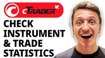 How To Check Instrument And Trade Statistics In Ctrader [2025 Guide]