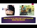 What to do if you lose your Passport while travelling