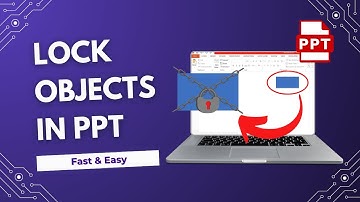 How to Lock Objects in PowerPoint (Prevent Accidental Edits!)