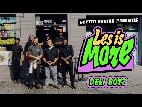 Deli Boyz: From Block Famous to TikTok Famous | Les Is More - video from Ghetto Gastro