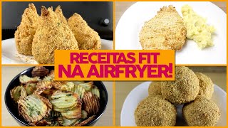 7 RECEITAS FIT PARA FAZER NA AIRFRYER | Fáceis de Fazer e Deliciosas!