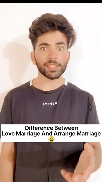 difference-between-love-marriage-and-arrange-marriage-shorts
