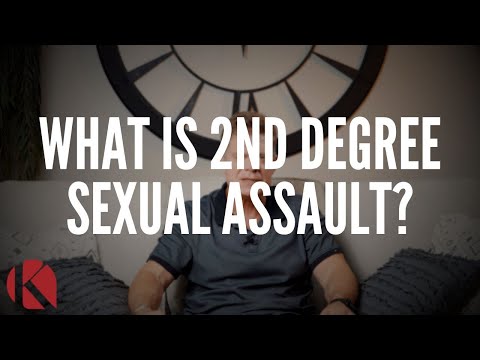 WHAT IS 2ND DEGREE SEXUAL ASSAULT?