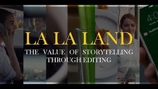 La La Land: The Value of Storytelling Through Editing (Movies Revisited) #LaLaLand #FilmAnalysis