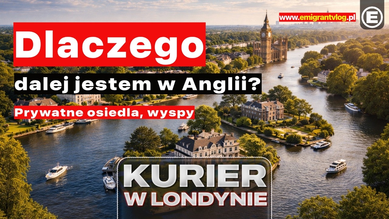 Prywatne osiedla, wyspy. Dlaczego dalej jestem w Anglii | KURIER W LONDYNIE #londyn #praca #kurier