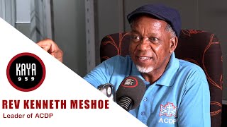 Leader of ACDP, Reverend Kenneth Meshoe on closing the borders and doing away with parole