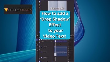 How to add a Drop Shadow effect to your video text in Hitfilm Express