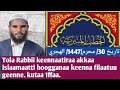 Tola Rabbii Keennaatiraa Akkaa Islaamaatti Hoogganaa Keenna Filaatuu Geenne Kutaa 1ffaa Tola Rabbii Keennaatiraa Akkaa Islaamaatti Hoogganaa Keenna Filaatuu Geenne Kutaa 1ffaa