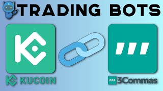 Connect KuCoin To 3Commas & Start Your First DCA & Smart Trade Bot | Explained in Detail!