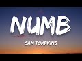 Sam Tompkins - Numb (Lyrics)