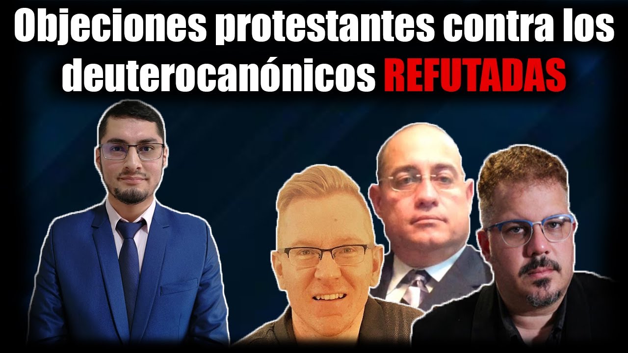 ¡Son Escritura! Refutando objeciones protestantes contra los deuterocanónicos
