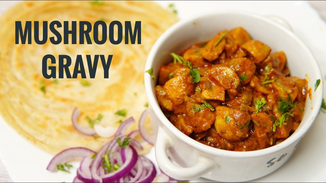 ಮಶ್ರೂಮ್ ಗ್ರೇವಿ ಹೀಗೆ ಮಾಡಿದರೆ 100% ಖಾಲಿ ಮಾಡ್ತಾರೆ | Mushroom Masala Gravy | Easy Mushroom gravy recipe