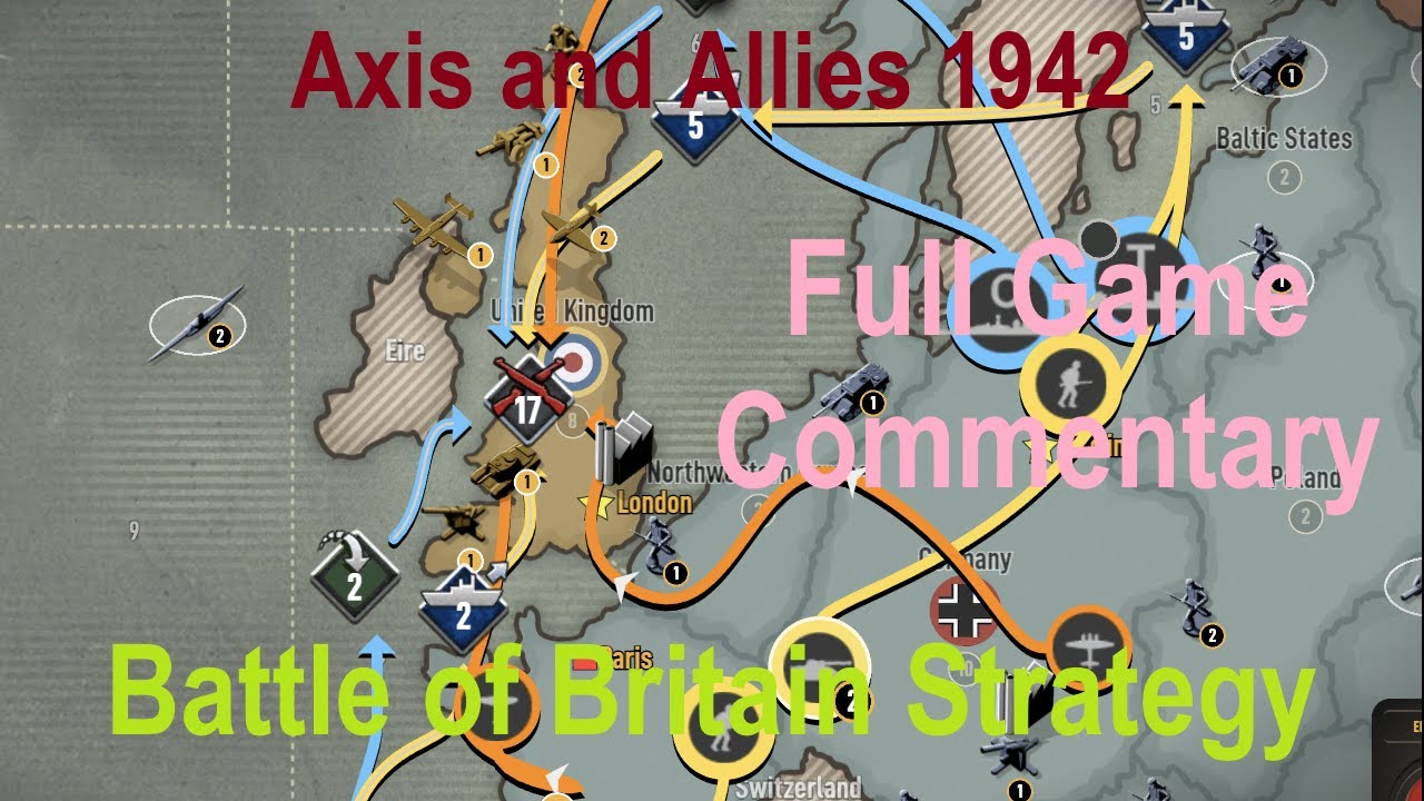 Axis and Allies 1942 - Battle of Britain - Germany 2 FULL GAME - YouTube