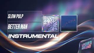 Slow Pulp - Better Man (Instrumental)