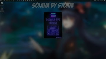 SOLANA BOT 2022 | NEW UPDATE | SOLANA NFT MINTER DOWNLOAD FREE