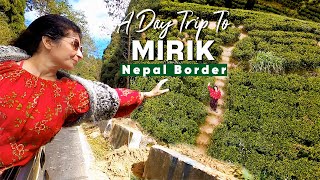 Darjeeling To Mirik Road Trip | Nepal Border Visit | Lepchajagat | Simana View Point | Mirik Vlog