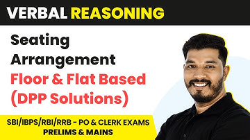 Floor and Flat Based-Seating Arrangement (Practice Ques)| Reasoning | Banking Foundation Course 2022