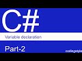codingstyle c# console part2 , c# variable declaration.