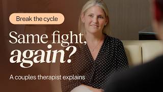 Stuck in the Same Argument? A Couples Therapist Explains Why