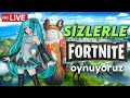 Sizlerle Fortnite Oynuyoruz / Yeni Müzik Bileti