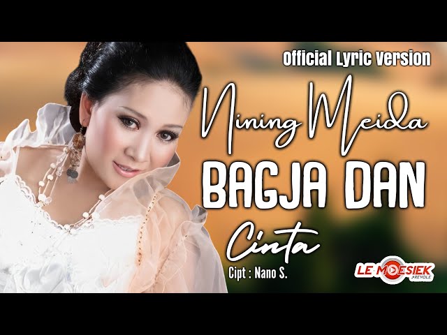 Nining Meida - Bagja Dan Cinta (Official Lyric Version) class=