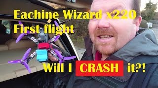 1st flight of Wizard x220 by Eachine