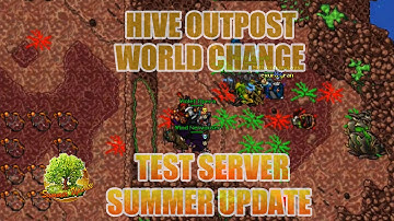 Hive Outpost (world change) - Test Server Summer Update 2015 - Tibia