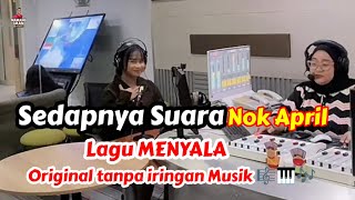 DEDE APRIL DA7's Original Audio for MENYALA is truly the best ‼️