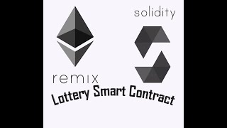 Lottery Smart Contract in Solidity and Remix