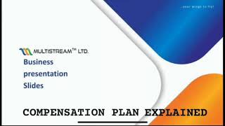 MULTISTREAM TM LTD COMPENSATION PLAN EXPLAINED