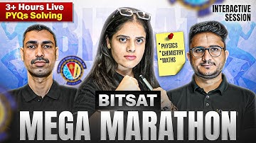 BITSAT Full Syllabus Marathon : PYQs + Concept Recaps | BITSAT 2025