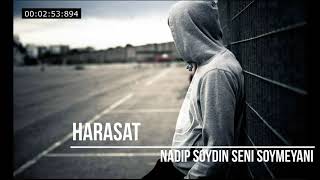 Harasat - Nadip Soydin Seni Soymeyani ? ( Taze ) 2020 Resimi