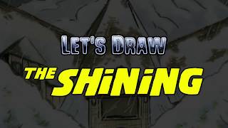 The Shining | Drawing Jack and the Overlook