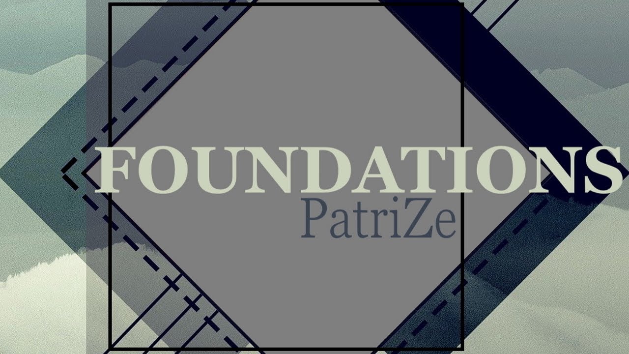 PatriZe - Foundations 108 February 2021
