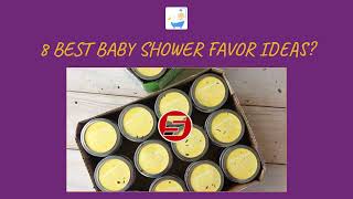 8 Best Baby Shower Favor Ideas - Cute BabyShower  Keepsakes Crafts Handmade Forever Memories