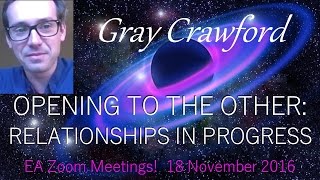 Full Gray Crawford . . . Opening to the Other: Relationships in Progress Guide