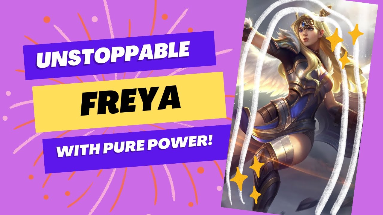 Unstoppable Freya Build in Mobile Legends: Wrecking Enemies with Pure ...