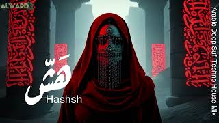 Download Lagu Arabic Sufi Techno House \u0026 Deep House Oriental Mix -Hashsh (هَشّ) MP3