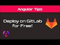 Deploy your Angular 18 app to GitLab for Free + CI/CD