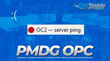 Conserte Problemas de Conectividade e Software que NÃO abre no PMDG Operations Center