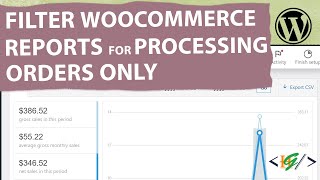 How to Filter WooCommerce Reports for Processing Orders Only via Code in WordPress | Export CSV