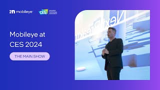 Mobileye at CES 2024: The Main Show