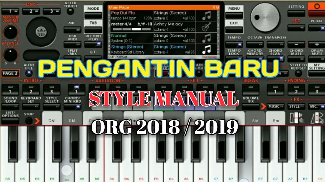 STYLE DANGDUT MANUAL ORG 2019 ( PENGANTIN BARU)