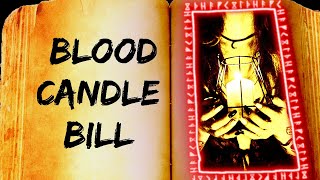 Ritual Horror Story: Blood Candle Bill @BaronLandred