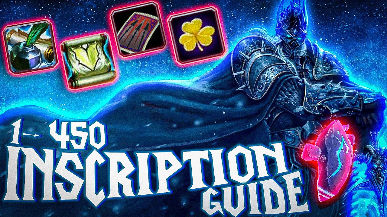 Inscription leveling guide wotlk Classic - WOTLK Inscription Guide