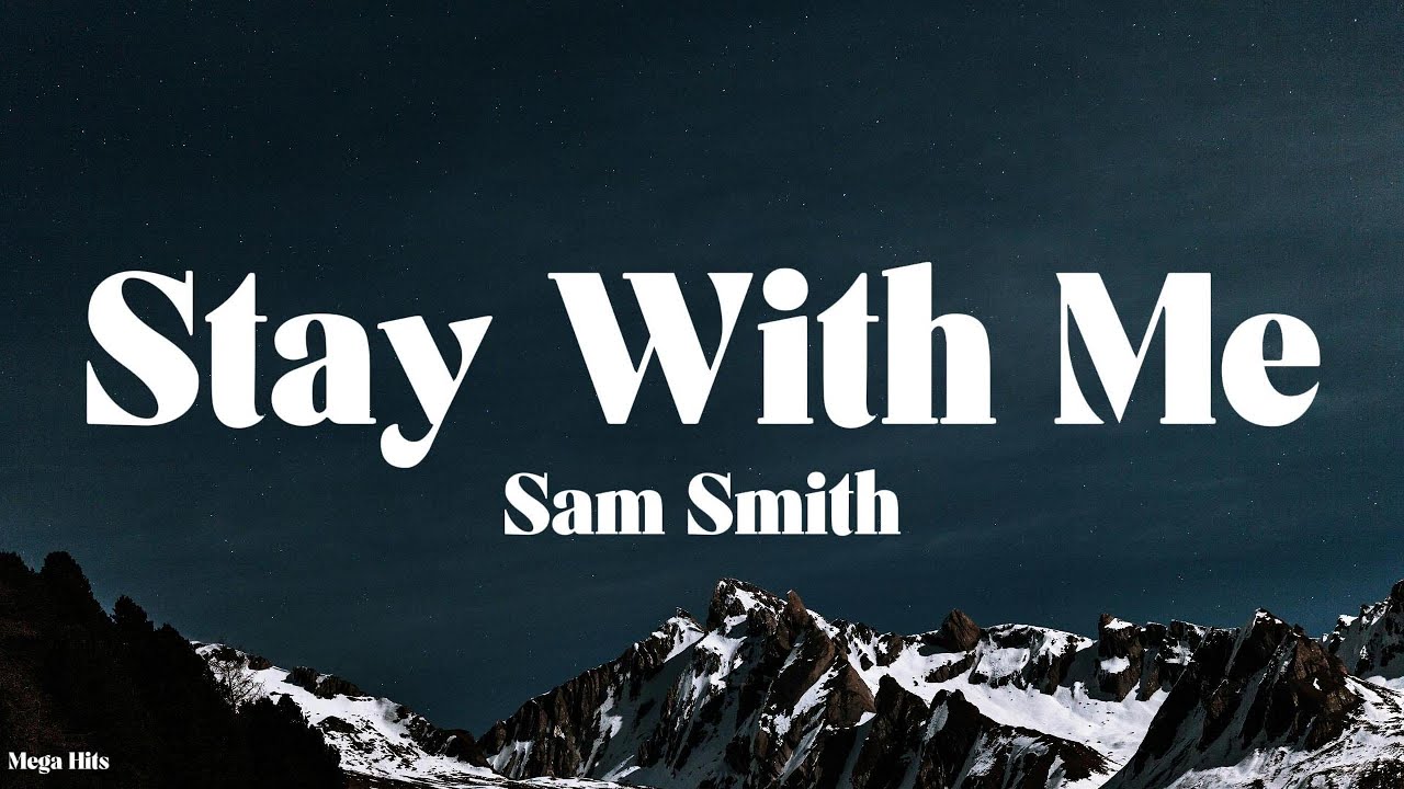Sam Smith - Stay With Me (Lyrics) - YouTube